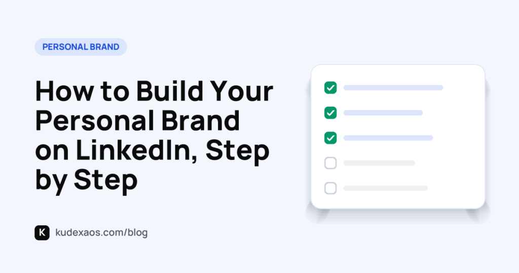 How to Build Your Personal Brand on LinkedIn, Step by Step