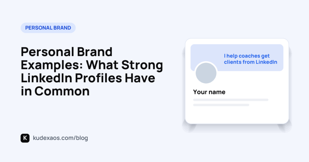 Personal Brand Examples: What Strong LinkedIn Profiles Have in Common