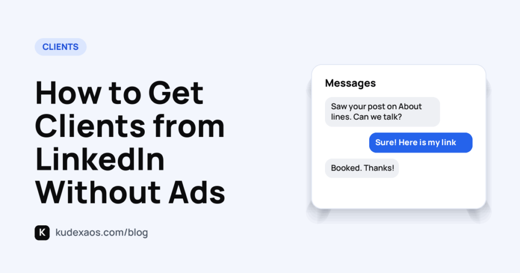 How to Get Clients from LinkedIn Without Ads